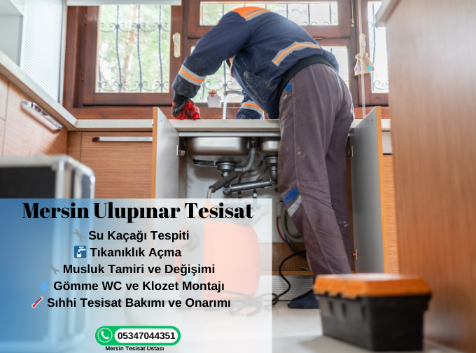 Mersin Ulupınar Tesisat - Tıkanıklık Açma Hizmetleri